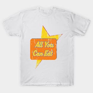 All You Can Eat T-Shirt